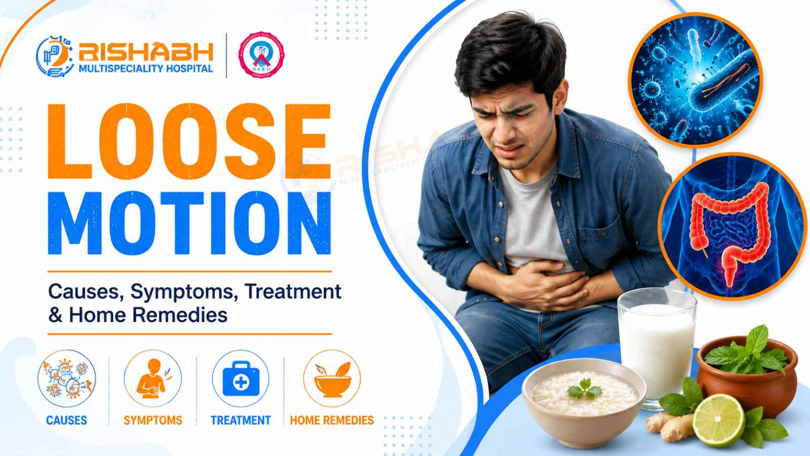 Loose Motion: Causes, Symptoms, Treatment & Home Remedies